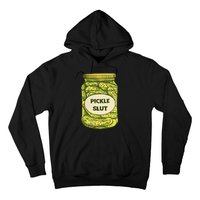 Pickle Slut Who Loves Pickles Quotes Saying Pickles Lover Hoodie