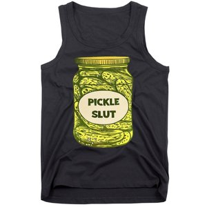 Pickle Slut Who Loves Pickles Quotes Saying Pickles Lover Tank Top