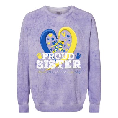 Proud Sister World Down Syndrome Awareness Day Sister 2024 Colorblast Crewneck Sweatshirt