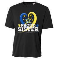 Proud Sister World Down Syndrome Awareness Day Sister 2024 Cooling Performance Crew T-Shirt