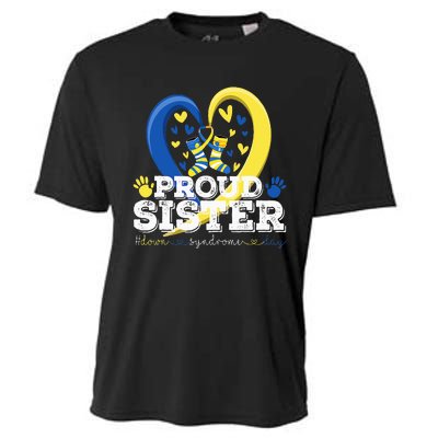 Proud Sister World Down Syndrome Awareness Day Sister 2024 Cooling Performance Crew T-Shirt