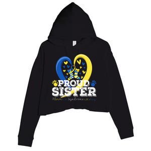 Proud Sister World Down Syndrome Awareness Day Sister 2024 Crop Fleece Hoodie