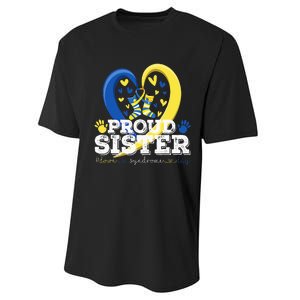 Proud Sister World Down Syndrome Awareness Day Sister 2024 Performance Sprint T-Shirt