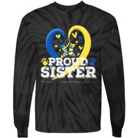 Proud Sister World Down Syndrome Awareness Day Sister 2024 Tie-Dye Long Sleeve Shirt