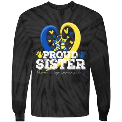 Proud Sister World Down Syndrome Awareness Day Sister 2024 Tie-Dye Long Sleeve Shirt