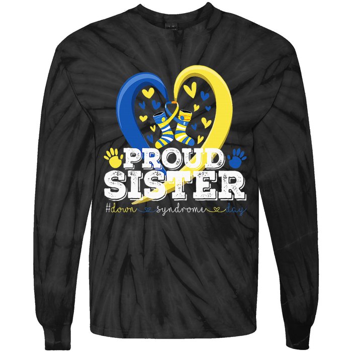 Proud Sister World Down Syndrome Awareness Day Sister 2024 Tie-Dye Long Sleeve Shirt