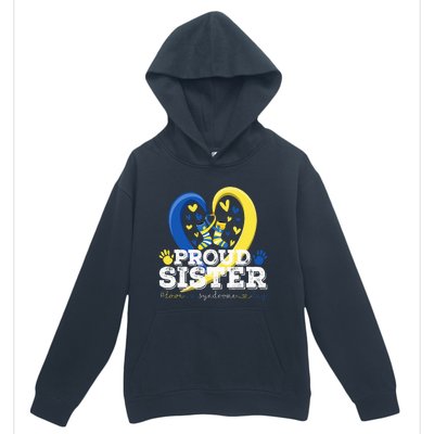 Proud Sister World Down Syndrome Awareness Day Sister 2024 Urban Pullover Hoodie