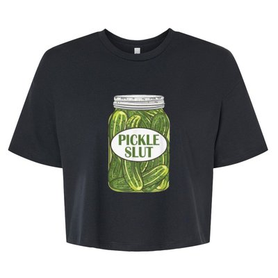 Pickle Slut Who Loves Pickles Bella+Canvas Jersey Crop Tee