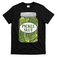 Pickle Slut Who Loves Pickles T-Shirt