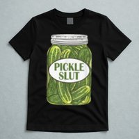 Pickle Slut Who Loves Pickles T-Shirt