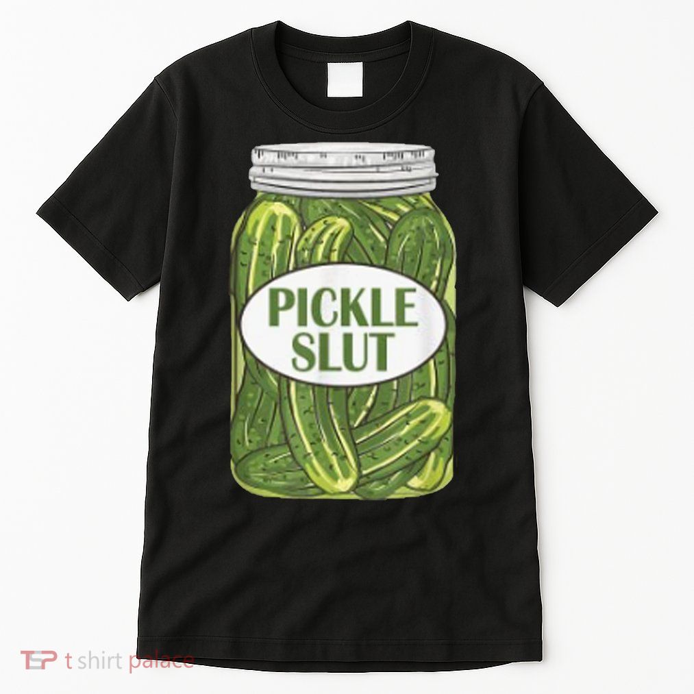 Pickle Slut Who Loves Pickles Tall T-Shirt
