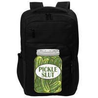 Pickle Slut Who Loves Pickles Impact Tech Backpack