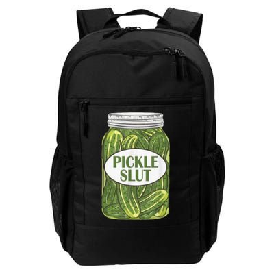Pickle Slut Who Loves Pickles Backpack