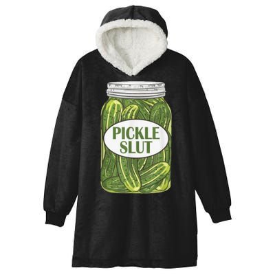Pickle Slut Who Loves Pickles Hooded Wearable Blanket