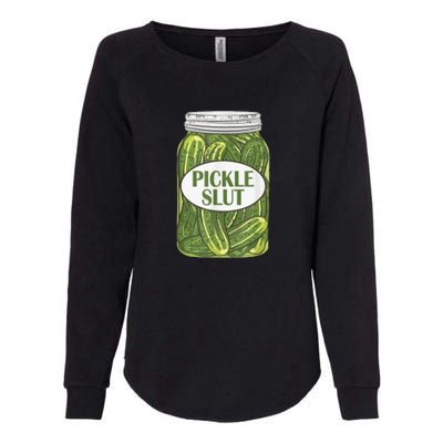 Pickle Slut Who Loves Pickles Womens California Wash Sweatshirt