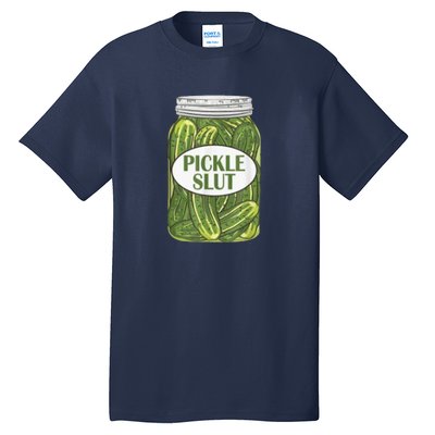 Pickle Slut Who Loves Pickles Tall T-Shirt