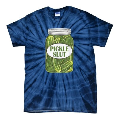 Pickle Slut Who Loves Pickles Tie-Dye T-Shirt