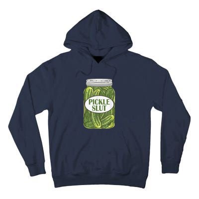 Pickle Slut Who Loves Pickles Tall Hoodie