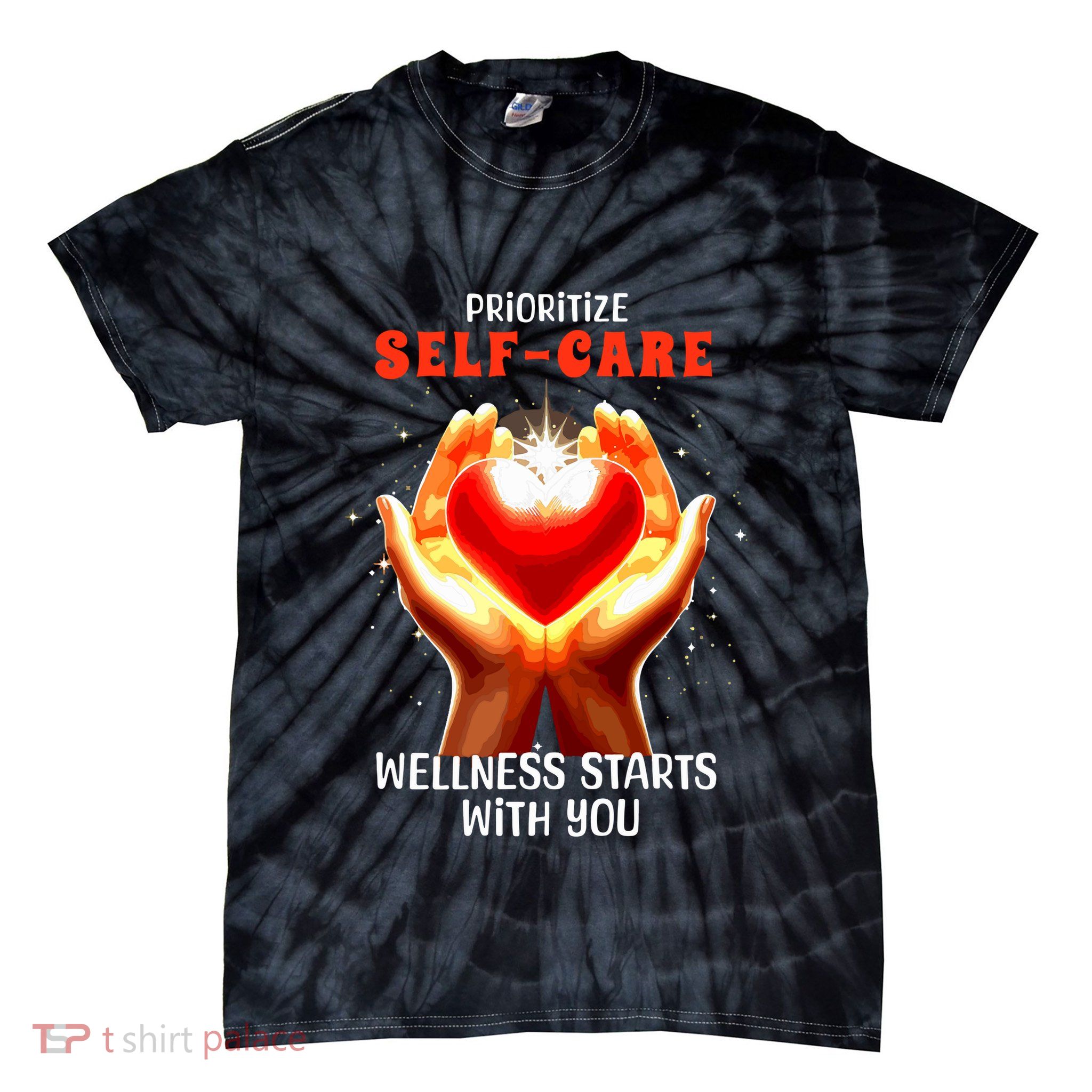 Prioritize Selfcare Wellness Starts With You Zip Hoodie Tie-Dye T-Shirt