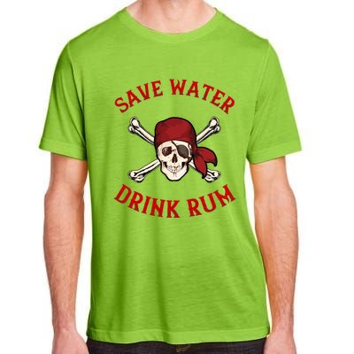 Pirate Save Water Rum Party Gift Adult ChromaSoft Performance T-Shirt