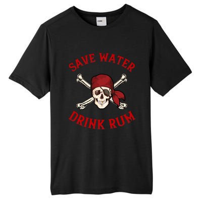 Pirate Save Water Rum Party Gift Tall Fusion ChromaSoft Performance T-Shirt