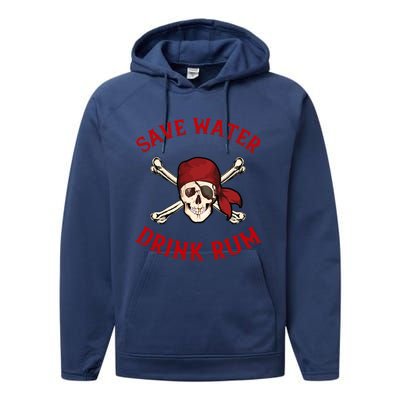 Pirate Save Water Rum Party Gift Performance Fleece Hoodie