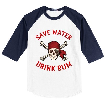 Pirate Save Water Rum Party Gift Baseball Sleeve Shirt