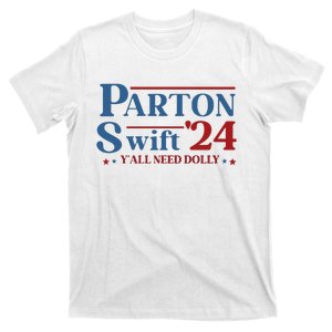 Parton Swift24 Y’All Need Dolly T-Shirt