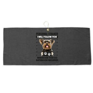 Personal Stalker Yorkie Funny Yorkshire Dog Lover Owner Meme Meaningful Gift Large Microfiber Waffle Golf Towel