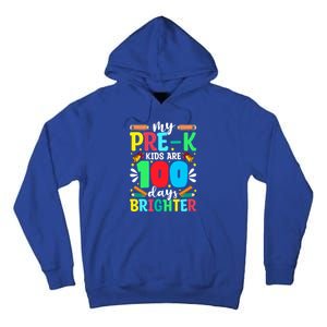 Preschool Teacher 100 Days Brighter 100th Day Of School Gift Tall Hoodie