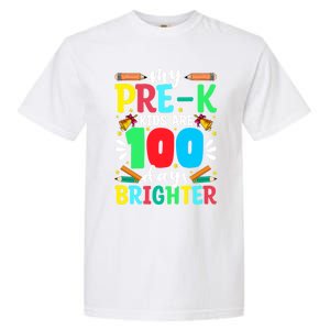 Preschool Teacher 100 Days Brighter 100th Day Of School Gift Garment-Dyed Heavyweight T-Shirt