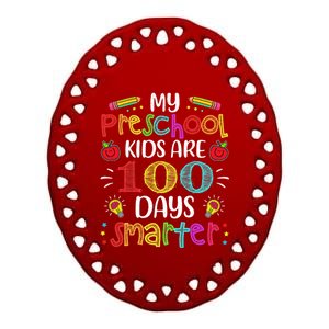 Preschool Teacher 100 Days Smarter 100th Day Of School Gift Ceramic Oval Ornament