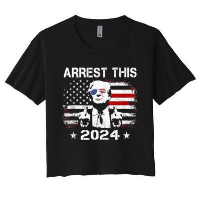 Pro Trump 2024 Funny Arrest This American Flag 45 47 Vote Women's Crop Top Tee