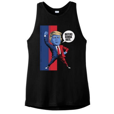 President Trump 2024 Haters Gonn Hate Patriotic America Cute Gift Ladies PosiCharge Tri-Blend Wicking Tank