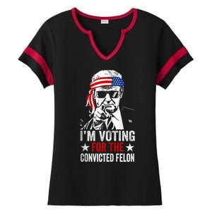 Pro Trump 2024 Patriotic IM Voting Convicted Felon Ladies Halftime Notch Neck Tee