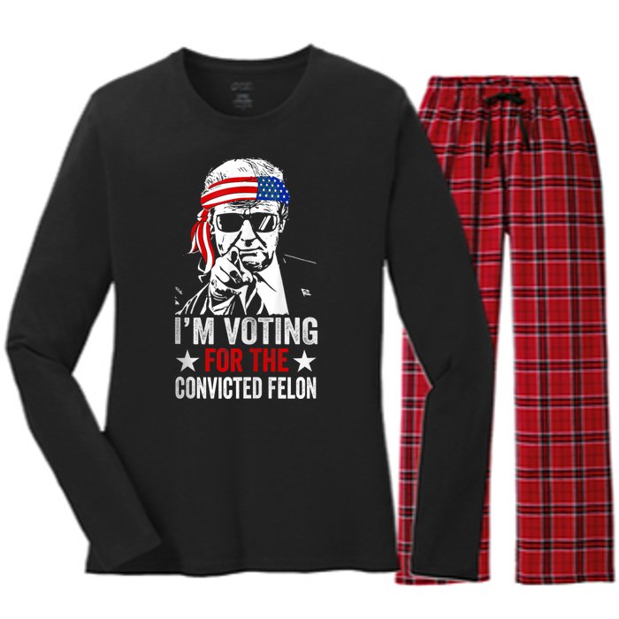 Pro Trump 2024 Patriotic IM Voting Convicted Felon Women's Long Sleeve Flannel Pajama Set 