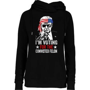 Pro Trump 2024 Patriotic IM Voting Convicted Felon Womens Funnel Neck Pullover Hood