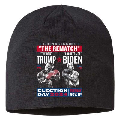 Pro Trump 2024 The Rematch The Don And Crooked Joe Sustainable Beanie