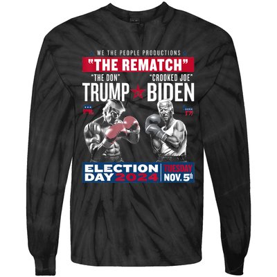 Pro Trump 2024 The Rematch The Don And Crooked Joe Tie-Dye Long Sleeve Shirt