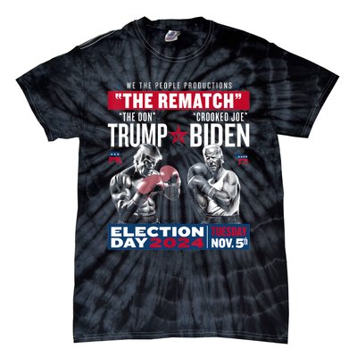 Pro Trump 2024 The Rematch The Don And Crooked Joe Tie-Dye T-Shirt