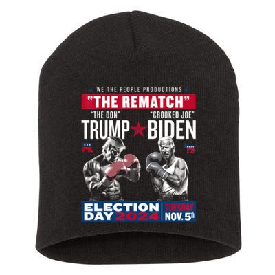 Pro Trump 2024 The Rematch The Don And Crooked Joe Short Acrylic Beanie