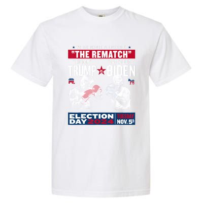 Pro Trump 2024 The Rematch The Don And Crooked Joe Garment-Dyed Heavyweight T-Shirt