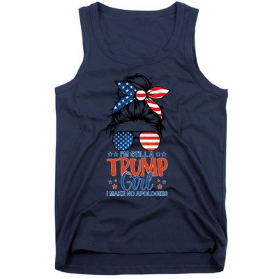 Pro Trump 2024 IM Still A Trump Girl I Make No Apologies Tank Top