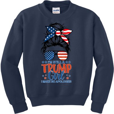 Pro Trump 2024 IM Still A Trump Girl I Make No Apologies Kids Sweatshirt