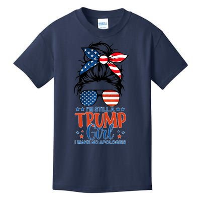 Pro Trump 2024 IM Still A Trump Girl I Make No Apologies Kids T-Shirt