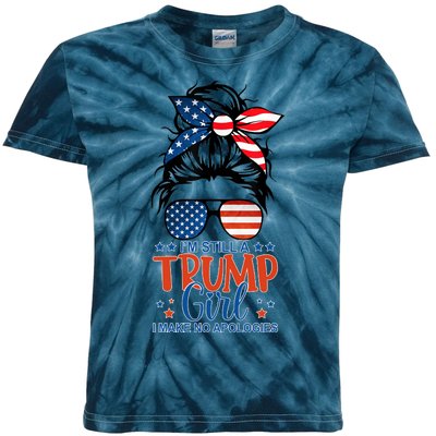 Pro Trump 2024 IM Still A Trump Girl I Make No Apologies Kids Tie-Dye T-Shirt