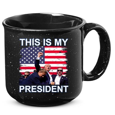 President Trump 2024 This Is My President 15oz Campfire Ceramic Mug