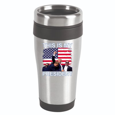 President Trump 2024 This Is My President 16oz Travel Tumbler