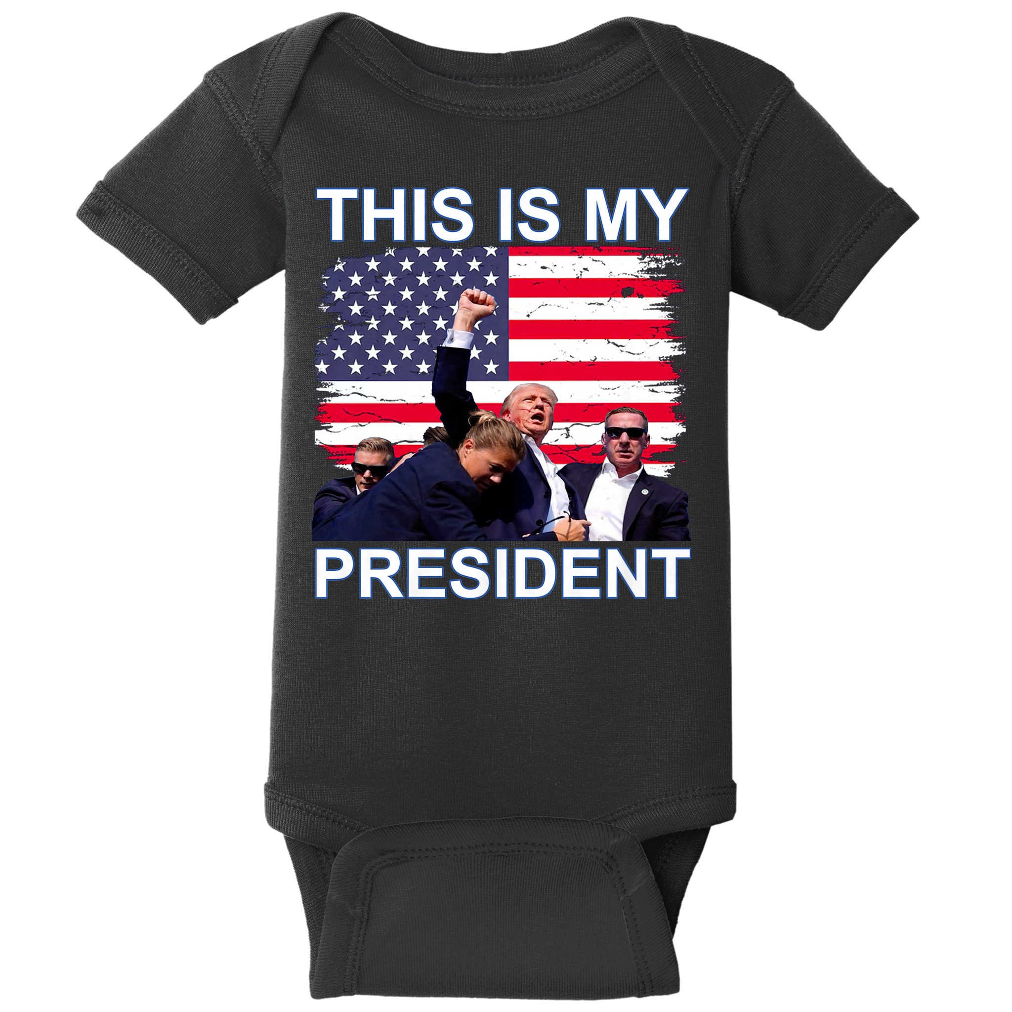 President Trump 2024 This Is My President Baby Bodysuit