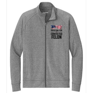 Pro Trump 2024 IM Voting For The Convicted Felon Stretch Full-Zip Cadet Jacket